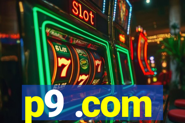 p9 .com